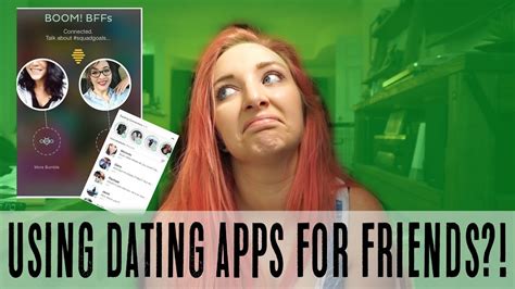 can you make friends on dating apps